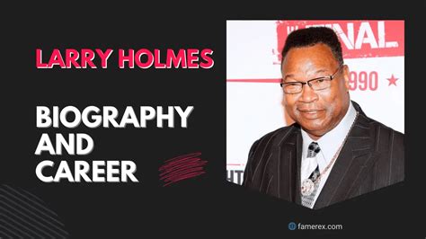 Larry Holmes Bio